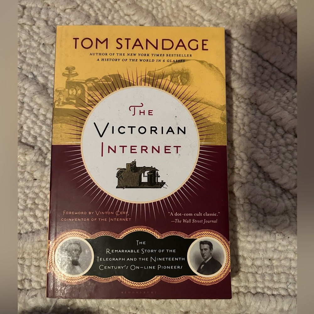 The Victorian Internet by Tom Standage